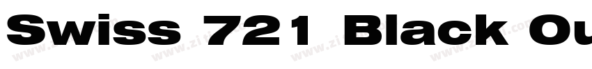 Swiss 721 Black Outl字体转换